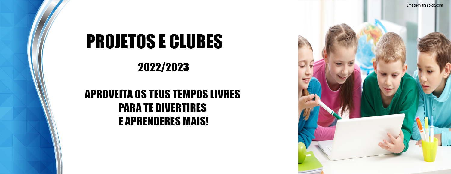 Projetos e Clubes - 2022/2023